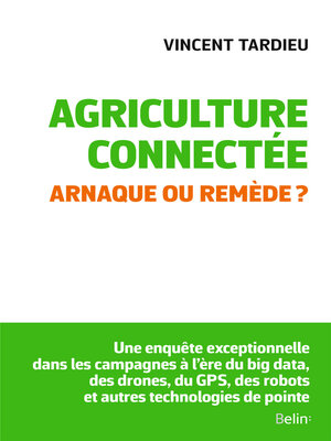 cover image of Agriculture connectée. Arnaque ou remède ?